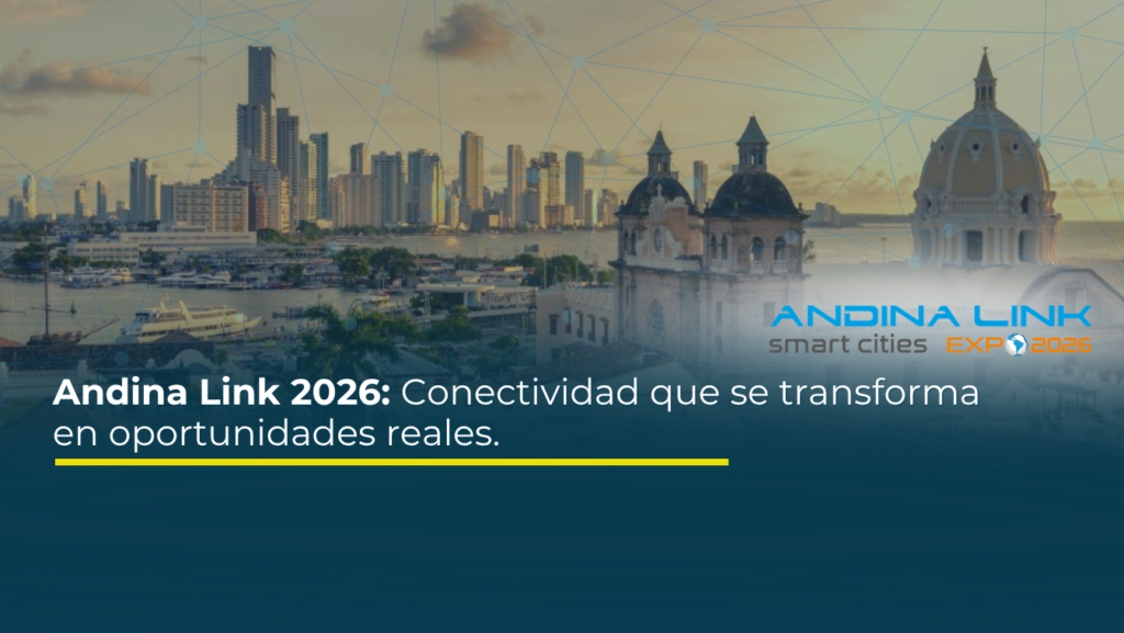 Andina Link 2026: Conectividad que se transforma en oportunidades reales.